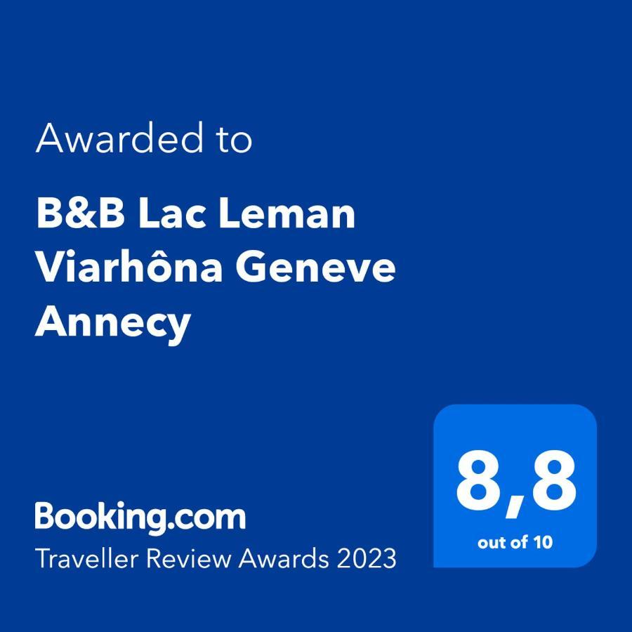 Bed and Breakfast # Prix "Travellers Awards 2023 Et 2024" Lac Leman Velos Viarhona Geneve Annecy Valleiry Екстер'єр фото