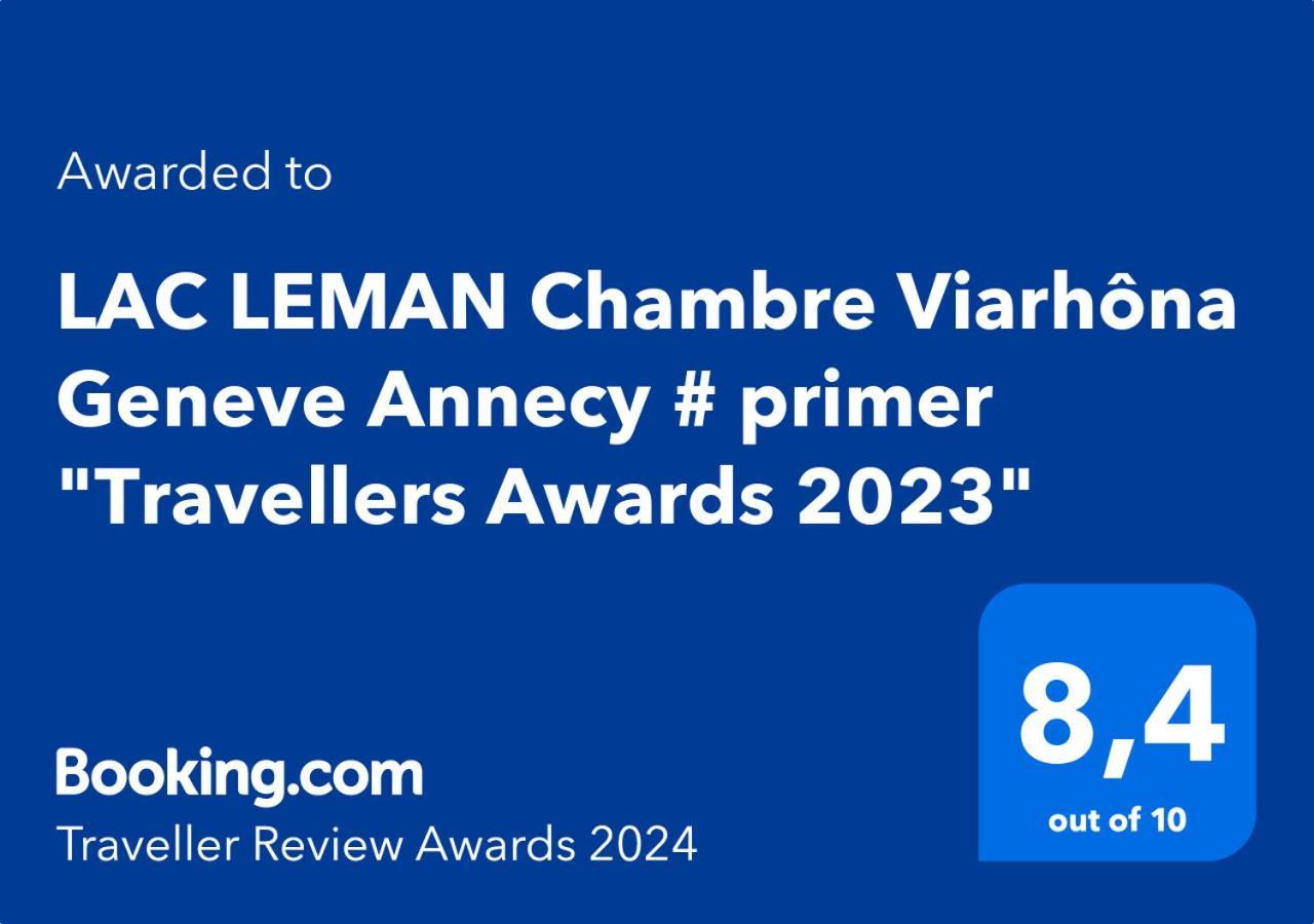 Bed and Breakfast # Prix "Travellers Awards 2023 Et 2024" Lac Leman Velos Viarhona Geneve Annecy Valleiry Екстер'єр фото